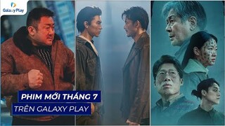 Phim mới tháng 7 |Galaxy Play | Exhuma - Quật Mộ Trùng Ma, Hùng Long Phong Bá 3, Vây Hãm: Trừng Phạt