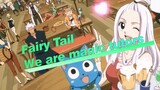 Fairy Tail|[Epic AMV]Because we are Fairy Tail's magic tutors