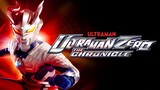 Ultraman Zero: The Chronicle Eng Sub Ep3
