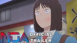 Skip and Loafer Official Trailer [English Sub]