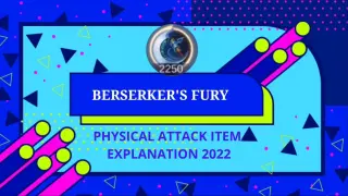 BERSERKERS FURY PHYSICAL ATTACK BASIC GUIDE 2022 | NEW UPDATE #WeBetterThanMe