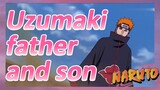 Uzumaki father and son