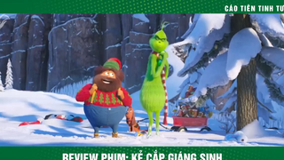 PHIM KẺ CẮP GIÁNG SINH (GRINCH) -- CHRISTMAS p1