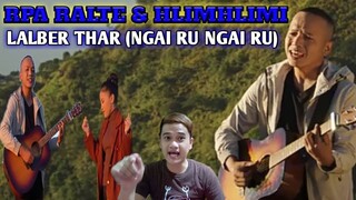 RPA RALTE & HLIMHLIMI - LALBER THAR (Ngai Ru Ngai Ru) FILIPINO REACTION