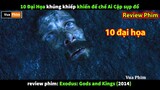 10 Đại Họa của Chúa giáng xuống Ai Cập - review phim Exodus Gods and Kings