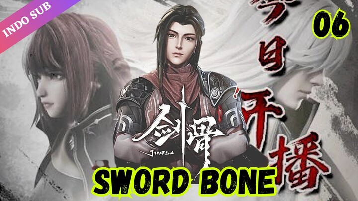 Sword Bone Episode 06 Subtitle Indonesia