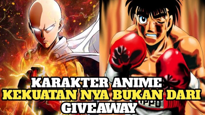 Karakter Anime Yang KEKUATANYA BUKAN DARI GIVE AWAY