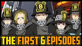 FIRE FORCE: A Weak First Impression