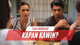 FILM KAPAN KAWIN | RELA PACARAN DENGAN AKTOR BAYARAN