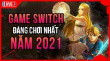 Top 10 Game trên Nintendo Switch đáng chơi nhất trong năm 2021