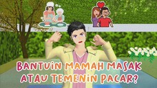 BANTUIN MAMAH MASAK ATAU TEMENIN PACAR KE MALL? || DRAMA SAKURA SCHOOL SIMULATOR SPESIAL RAMADHAN