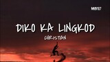 🎵Christian -  DiKo Ka Lingkod (Official Audio)