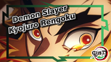 Demon Slayer|[Kyojuro Rengoku]You burn whole night, but fade away when dawn comes