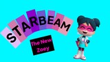 StarBeam The New Zoey Theme Song Extended