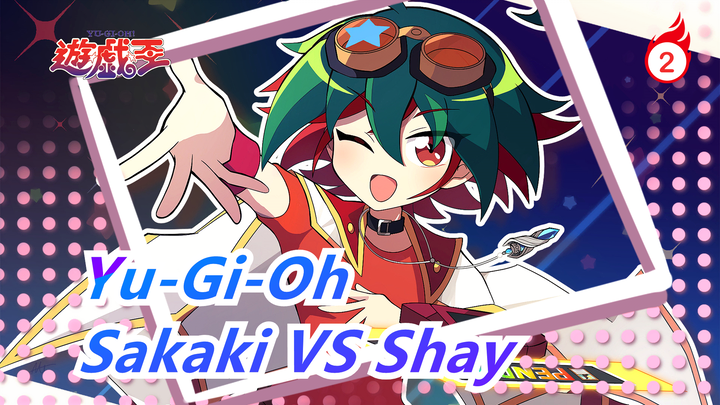 [Yu-Gi-Oh ARC-V] Have You Seen a Salted Fish at 12th Level? Sakaki VS Shay_B