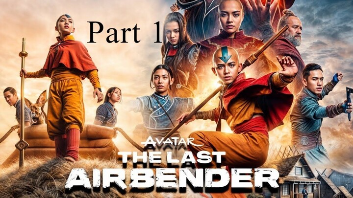 Avatar The Last Airbender Movie Part 1