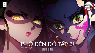 Demon Slayer Season 2 | Phố Đèn Đỏ Tập 3 - Phân Tích Các Chi Tiết ẤN TƯỢNG