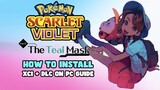 How to Install Pokémon Scarlet & Violet - The Teal Mask DLC on PC Today!