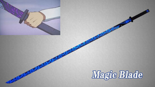 DIY|ทำอาวุธ Magic Blade ในอะนิเมะเอง