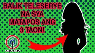 SOBRANG SIKAT NA KAPAMILYA STAR MAY TELESERYE NA MATAPOS ANG TATLONG TAON! ABS-CBN FANS NAG-REACT!