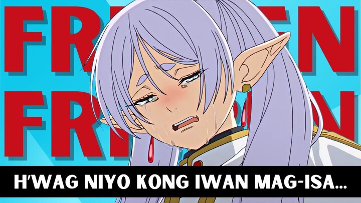 INIWAN KA NA NILA! #MyTOP1NewAnime | Frieren: Beyond Journey's End Tagalog Anime Review