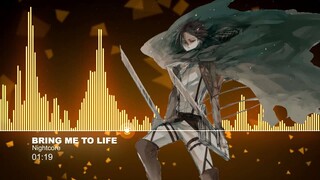 ♫【Nightcore】- Bring me to life