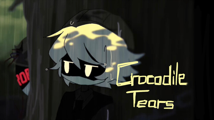 【Inorganic Killer N/Plot Amv】Crocodile tears