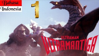 ULTRAMAN TIGA Episode 1 "Warisan Cahaya" (BAHASA INDONESIA)