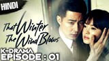 The-Wind-Blows-Ep01.720p.Hindi.x264-