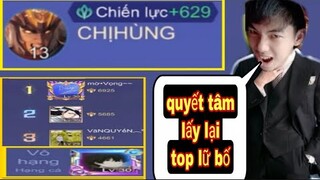 Quyết tâm lên lại Top Lữ Bố | gì đâu rớt nữa rồi trời - Hùng BK