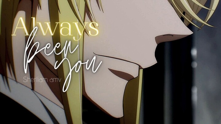 Sherliam | Always Been You | Moriarty The Patriot | AMV