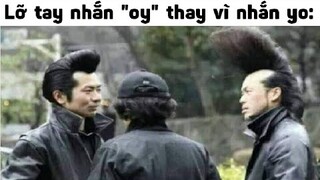 Ảnh chế MEME hài hước#44|| OY OY!!