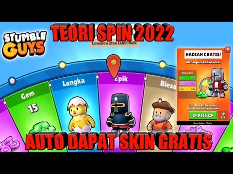 TEORI SPIN AUTO DAPAT SKIN GRATIS - Stumble Guys