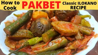 PAKBET l CLASSIC ILOKANO Recipe l AUTHENTIC Ilocano Recipe l PINAKBET Recipe