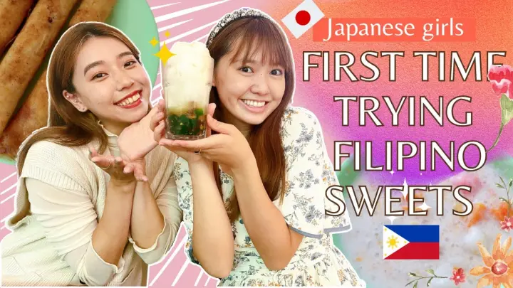 Japanese girl try Filipino sweets for the first time