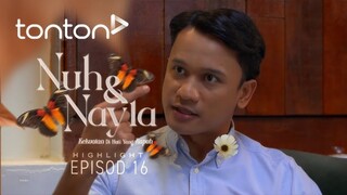 Nuh & Nayla Episod 16