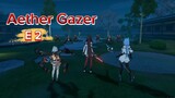 Aether Gazer Chapter 1 Episode 2 [Subindo]