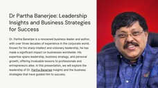 Partha Banerjee: Leadership Insights and Business Strategies for Success