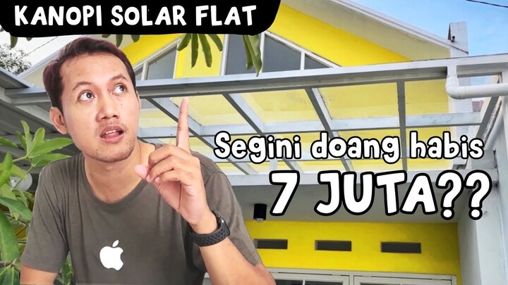 Kanopi Mahal! Solar Flat (Solar Tuff) Besi Spindo Habis 7 juta!