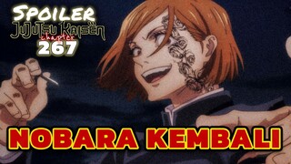 NOBARA TELAH KEMBALI ⁉️ SPOILER JJK JUJUTSU KAISEN 267 TERBARU INDONESIA