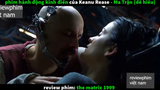 the matrix 1999 p3 #reviewphimvn