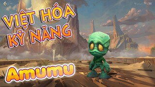 Amumu, tiêu điểm tướng, Việt hóa kỹ năng tướng | Liên Minh Tốc Chiến - Wild Rift