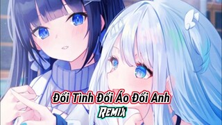 Nightcore - Đổi Tình Đổi Áo Đổi Anh (Orinn Remix) - Thành Đạt