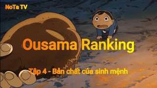 Ousama Ranking Tập 4 - Bản chất của sinh mệnh