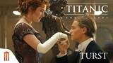 Titanic: ครบรอบ 25 ปีไททานิค - Turst [ซับไทย]