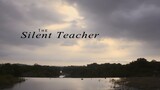 The Silent Teacher 2017