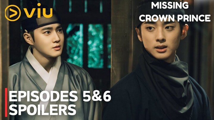 Missing Crown Prince | Episode 5-6 SPOILERS | Suho | Hong Ye Ji | Kim Min Kyu [ENG SUB]