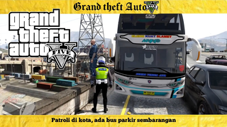 patroli di kota, ada bus parkir sembarangan