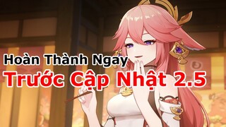 Nhưng Điều Cần Chuẩn Bị Trước Cập Nhật 2.5 Ngày 16/2 | Genshin Impact