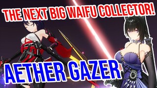 The NEXT Big Waifu Collector! Should you play Aether Gazer?